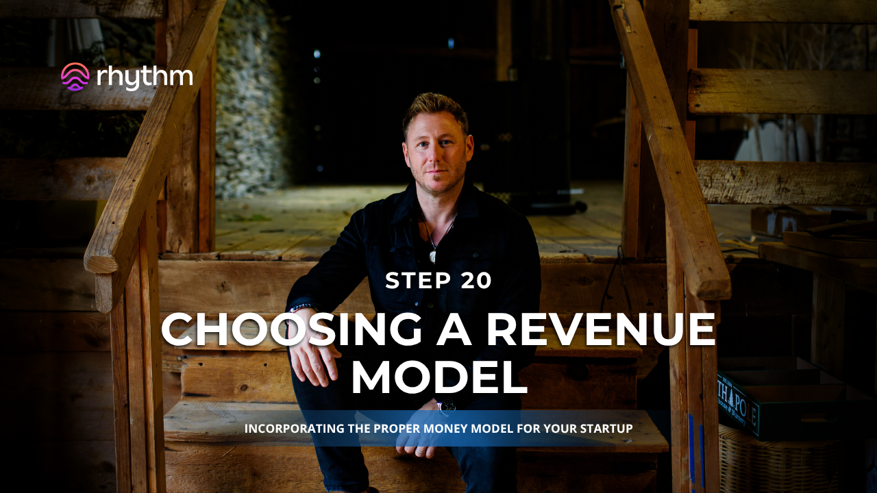 Step 20 - Choosing a Revenue Model