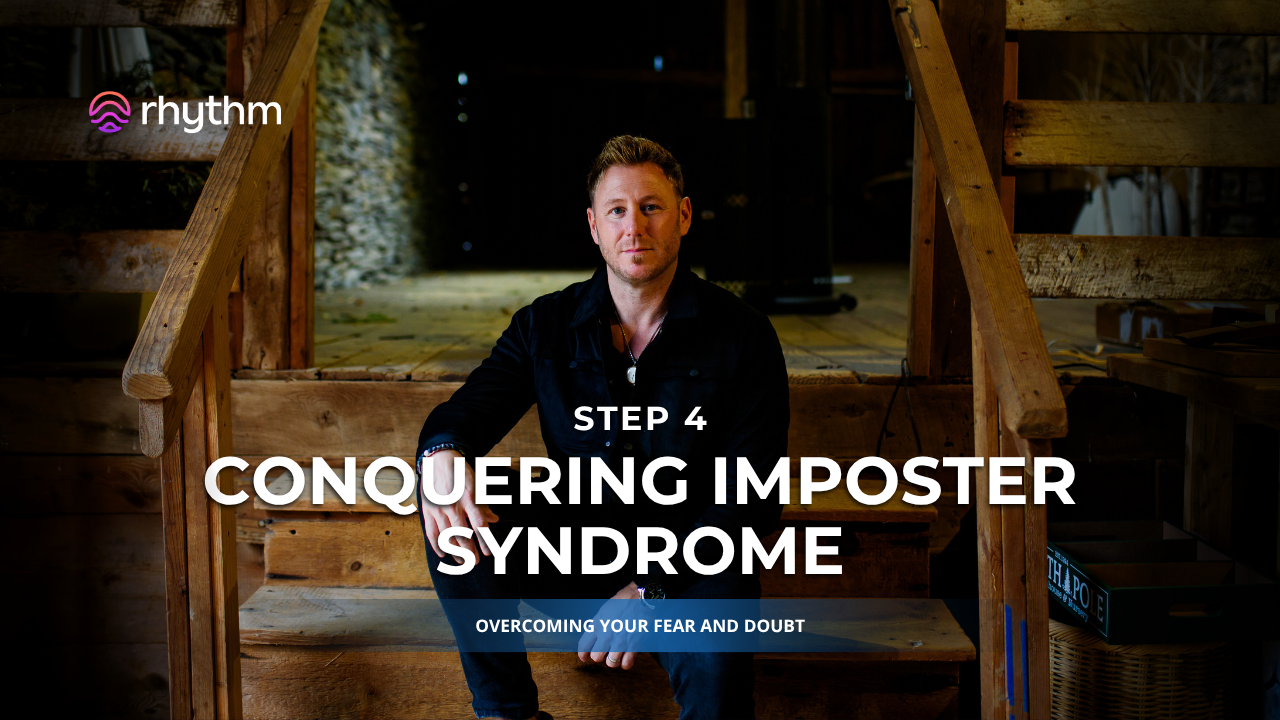 Step 4 - Conquering Imposter Syndrome