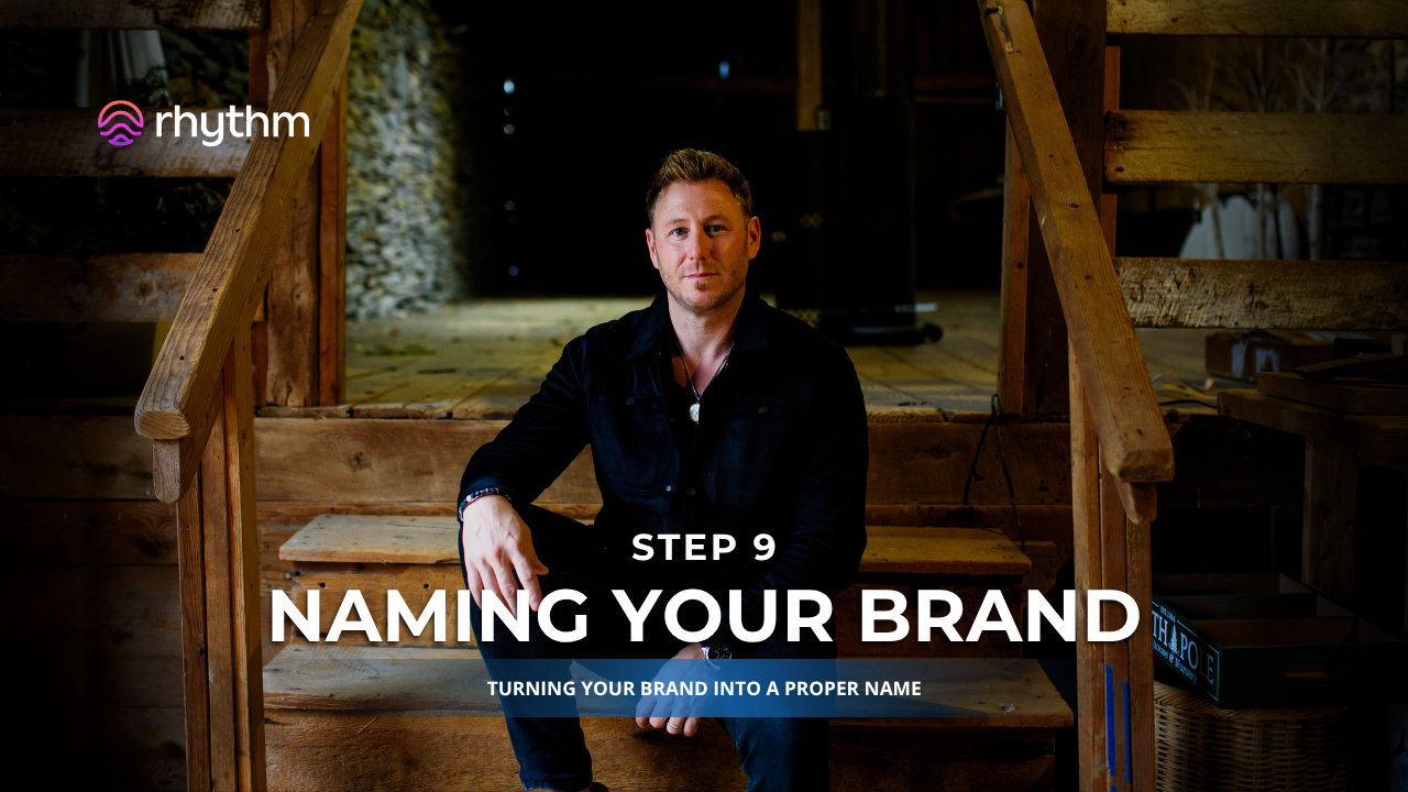 Step 9 - Naming Your Brand
